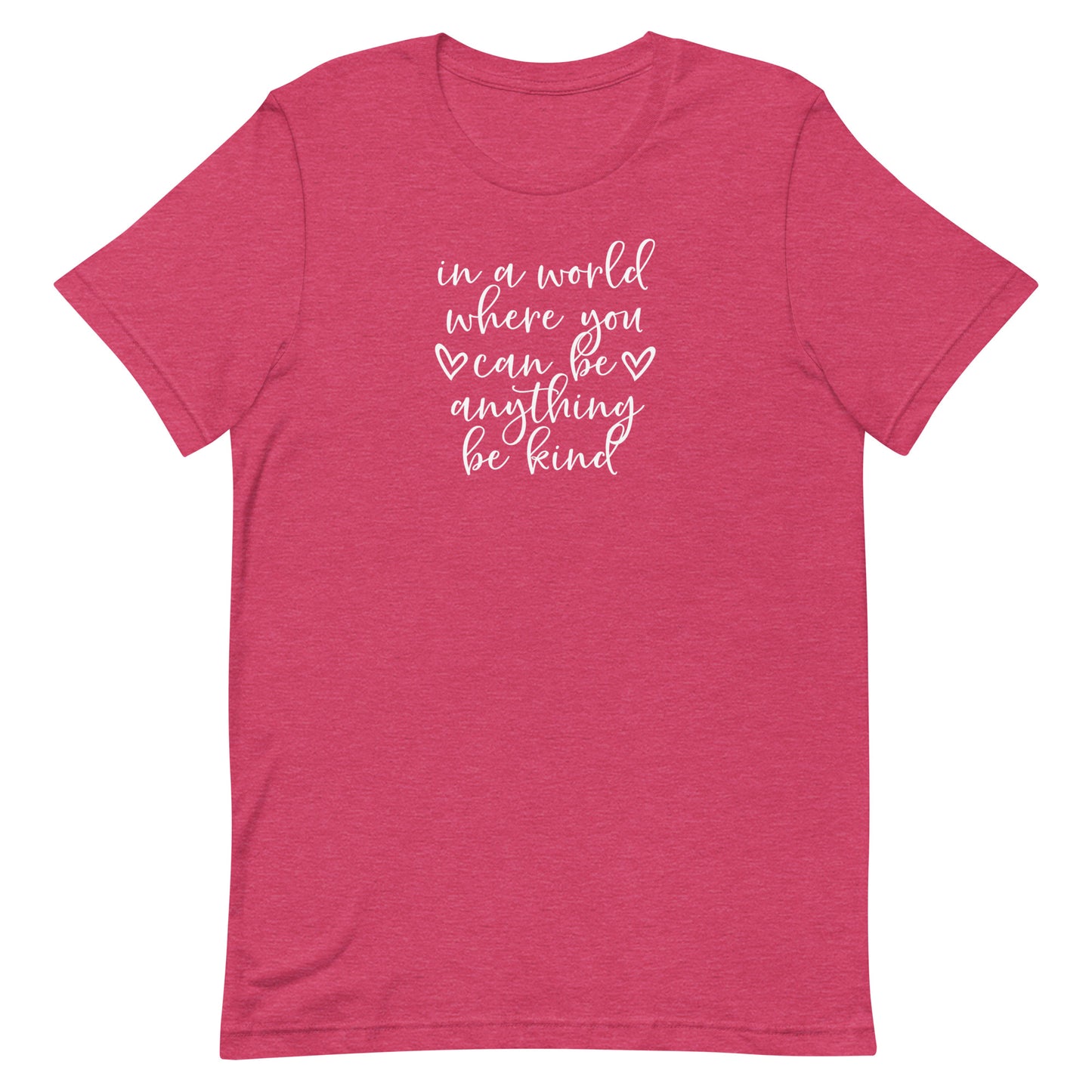 In a World...Be Kind