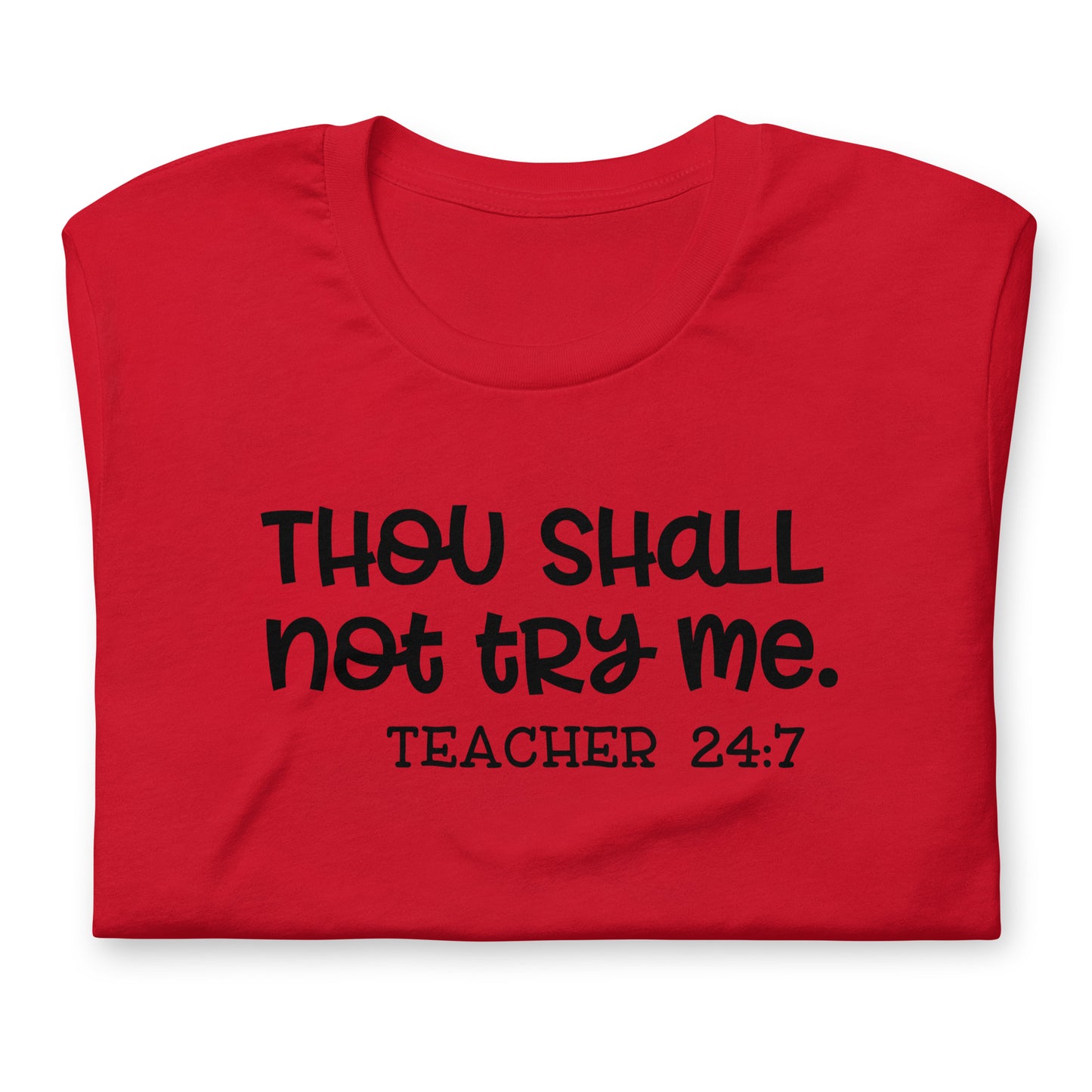 Thou Shall Not Try Me