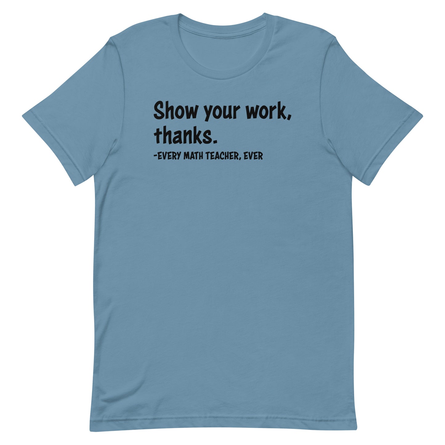 Show your work, thanks.