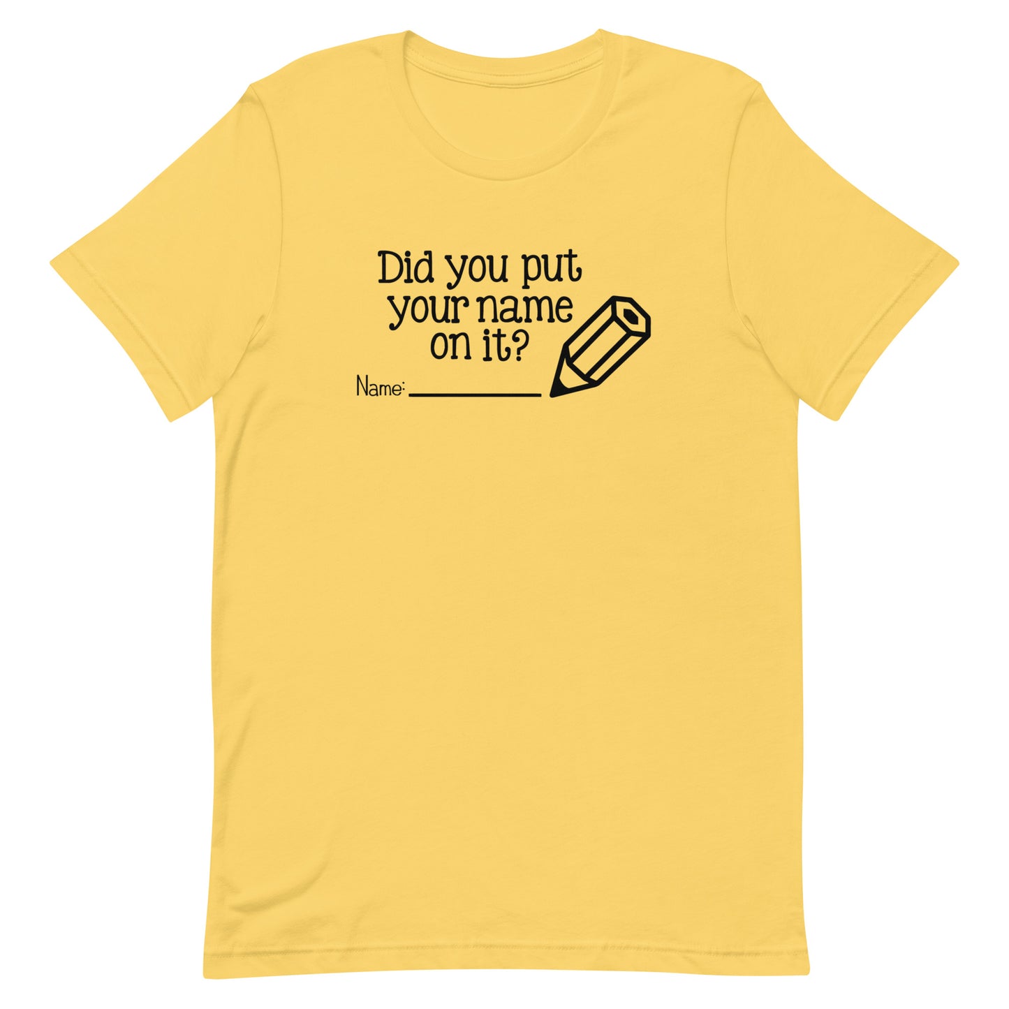 Did You Put Your Name On It?