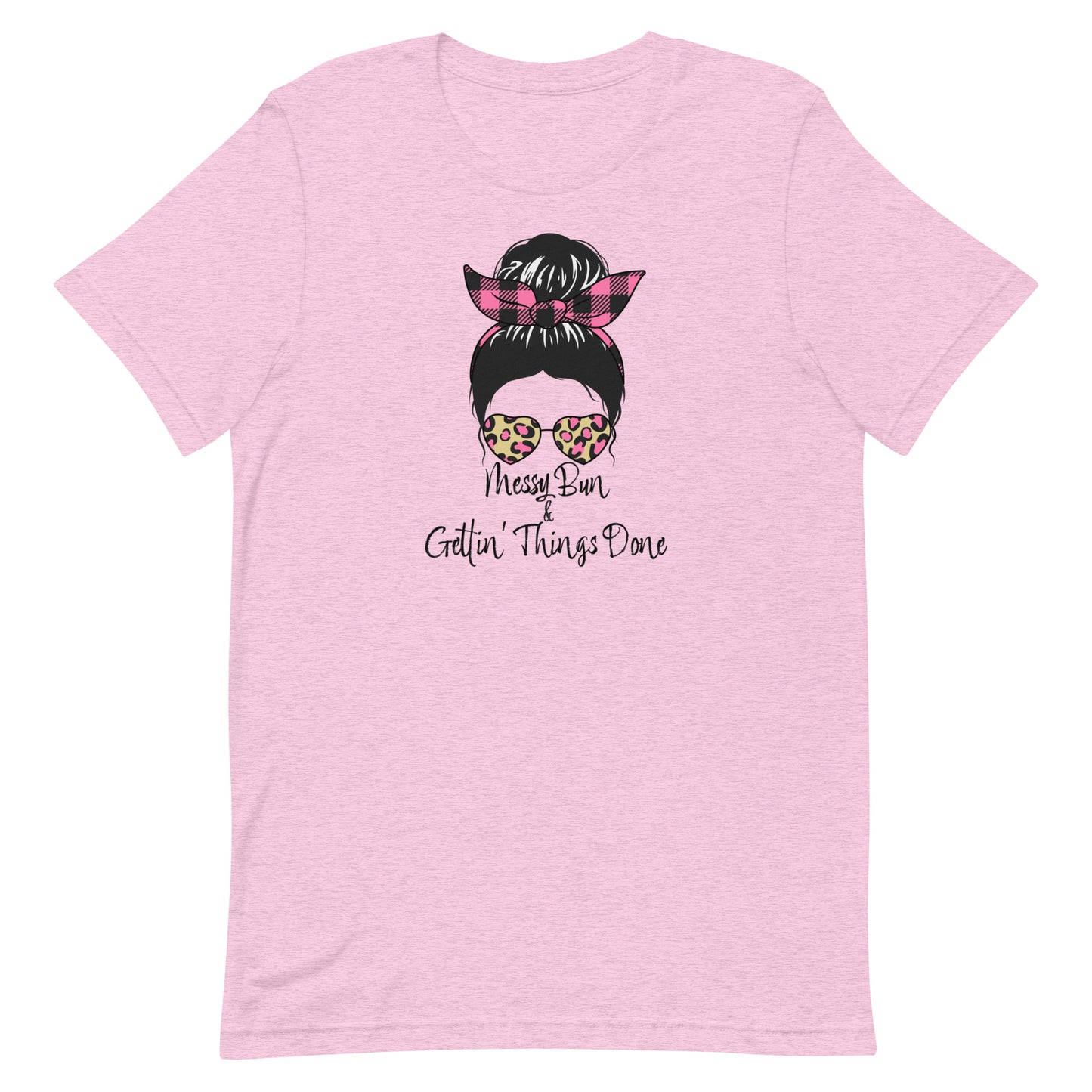 Messy Bun and Gettin' Things Done